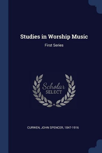 Produktbild: Studies in Worship Music: First Series