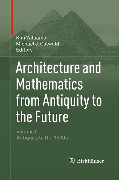 Produktbild: Architecture and Mathematics from Antiquity to the Future