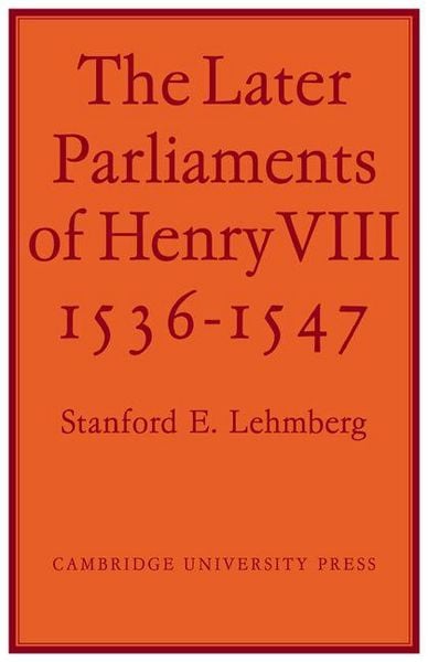 Produktbild: The Later Parliaments of Henry VIII