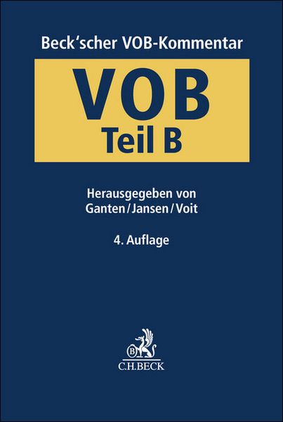 Beck'scher VOB-Kommentar VOB Teil B, Gebundene Ausgabe von , C.H. Beck, 978-3-406-71070-4