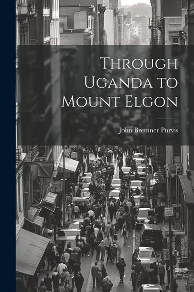 Produktbild: Through Uganda to Mount Elgon