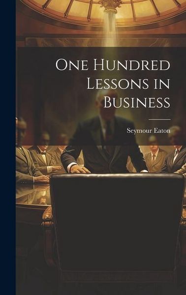 Produktbild: One Hundred Lessons in Business