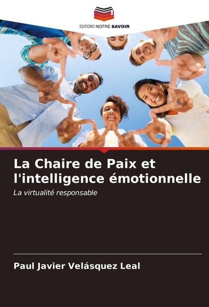 Produktbild: La Chaire de Paix et l'intelligence &eacute;motionnelle