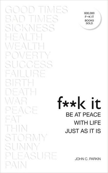 Produktbild: Fuck It: Be at Peace with Life, Just as It Is