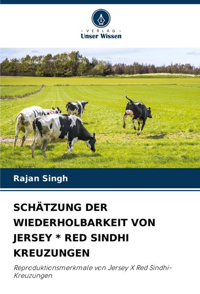 Produktbild: Sch&auml;tzung der Wiederholbarkeit von Jersey * Red Sindhi Kreuzungen