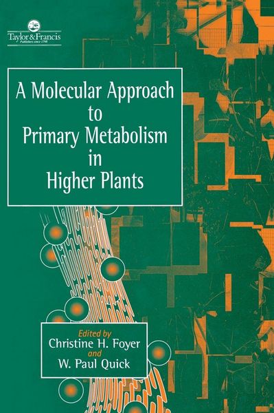Produktbild: A Molecular Approach To Primary Metabolism In Higher Plants