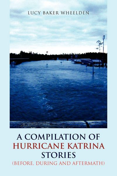 Produktbild: A Compilation of Hurricane Katrina Stories