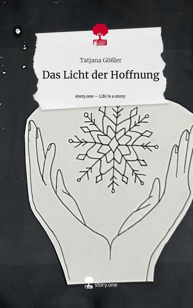 Produktbild: Das Licht der Hoffnung. Life is a Story - story.one