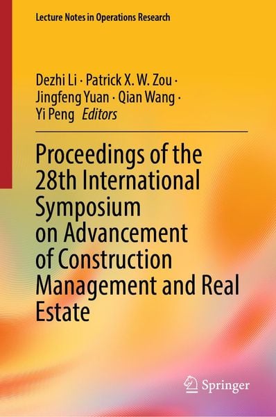 Produktbild: Proceedings of the 28th International Symposium on Advancement of Construction Management and Real Estate