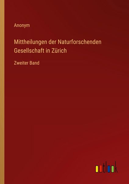 Mittheilungen der Naturforschenden Gesellschaft in Zürich, Taschenbuch von , Outlook, 9783368560270