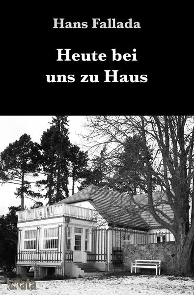 Heute bei uns zu Haus, Taschenbuch von Hans Fallada, Epubli, 9783752999440