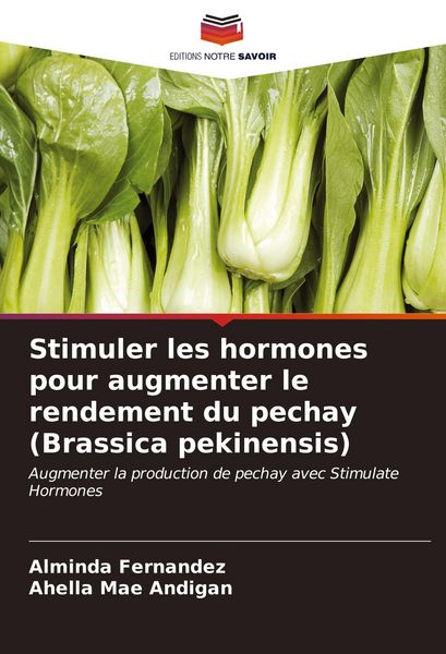 Produktbild: Stimuler les hormones pour augmenter le rendement du pechay (Brassica pekinensis)
