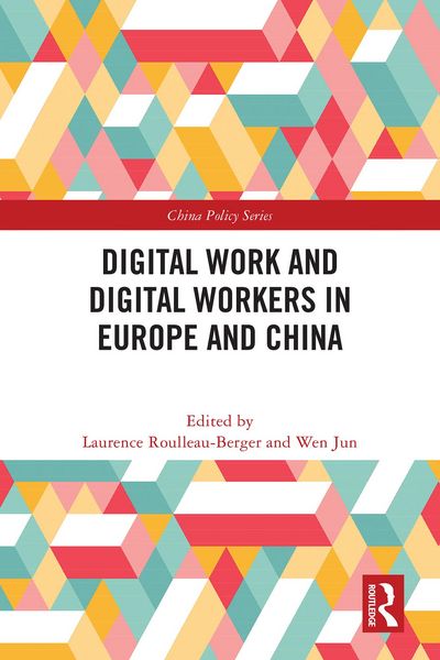 Produktbild: Digital Work and Digital Workers in Europe and China