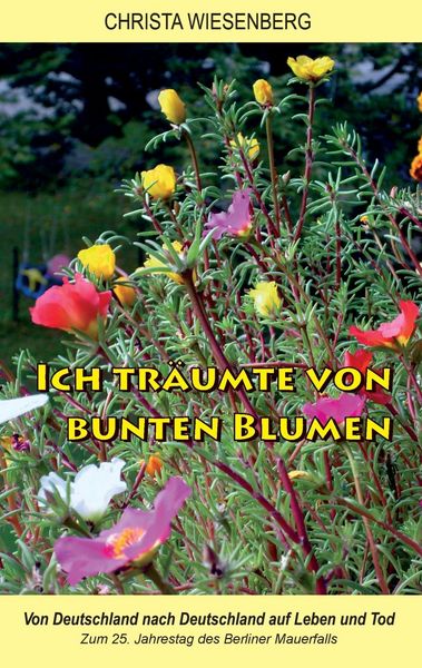 Produktbild: Ich tr&auml;umte von bunten Blumen