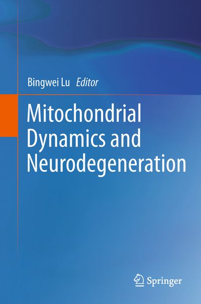 Produktbild: Mitochondrial Dynamics and Neurodegeneration