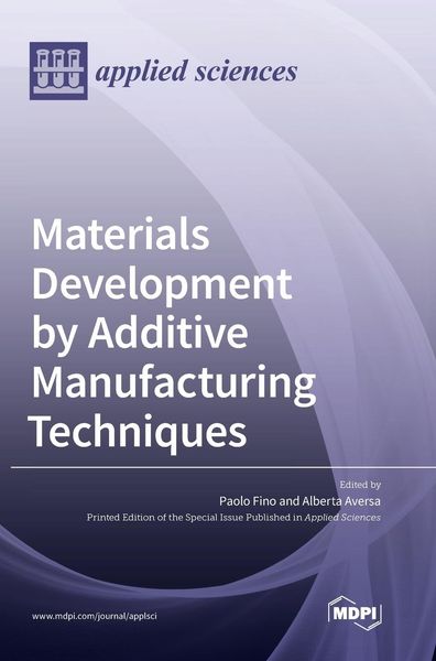Produktbild: Materials Development by Additive Manufacturing Techniques
