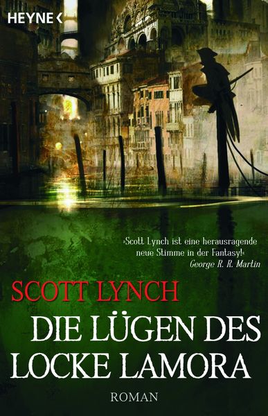 Die Lügen des Locke Lamora / Locke Lamora Bd.1