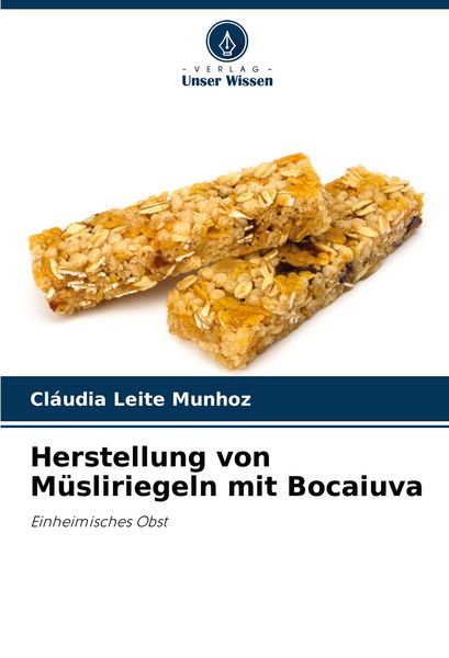 Produktbild: Herstellung von M&uuml;sliriegeln mit Bocaiuva