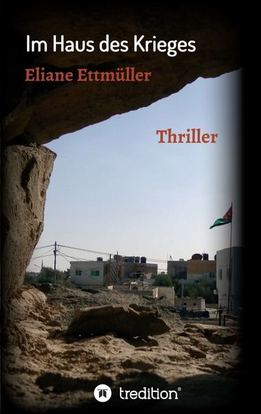 Im Haus des Krieges, Taschenbuch von Eliane Ettmüller, Tredition, 9783749775125