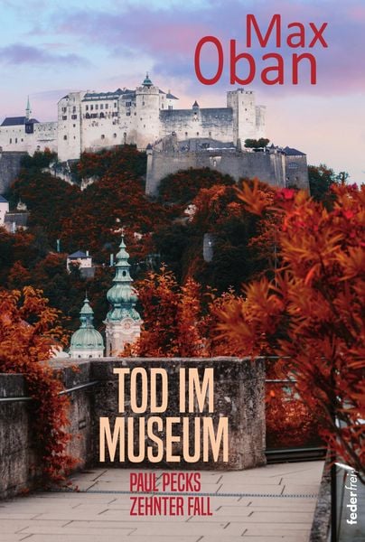 Produktbild: Tod im Museum: &Ouml;sterreich Krimi. Paul Pecks zehnter Fall