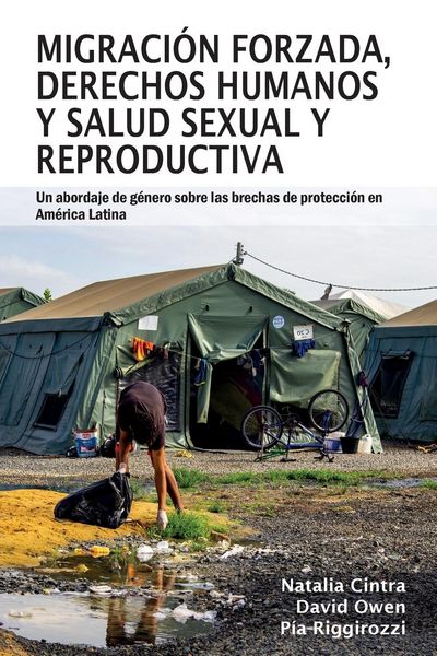 Produktbild: Migraci&oacute;n forzada, derechos humanos y salud sexual y reproductiva