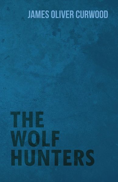Produktbild: The Wolf Hunters