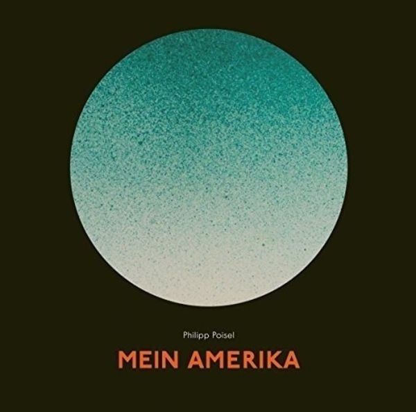 Poisel, P: Mein Amerika (CD Digipak)