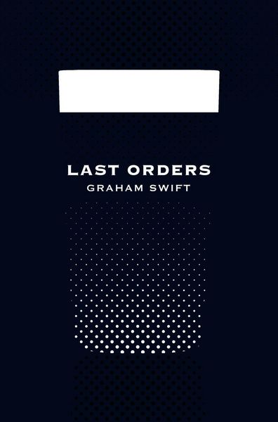 Produktbild: Last Orders (Picador 40th Anniversary Edition)