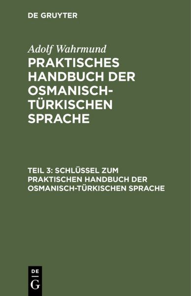 Produktbild: Schl&uuml;ssel zum Praktischen Handbuch der osmanisch-t&uuml;rkischen Sprache