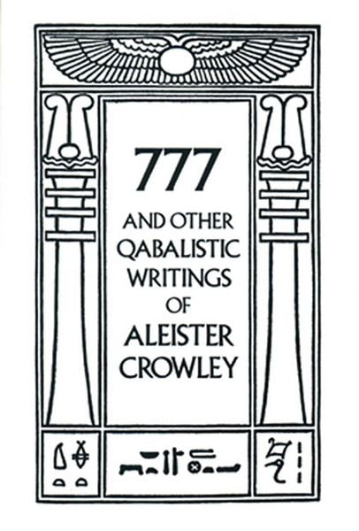 Produktbild: 777 & Other Qabalistic Writings of Aleister Crowley
