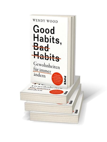 Good Habits, Bad Habits – Gewohnheiten für immer ändern