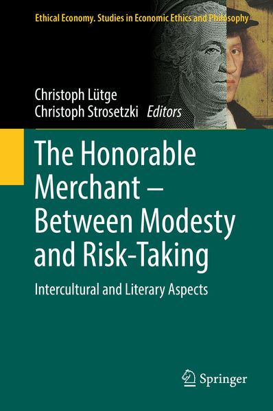 Produktbild: The Honorable Merchant &ndash; Between Modesty and Risk-Taking