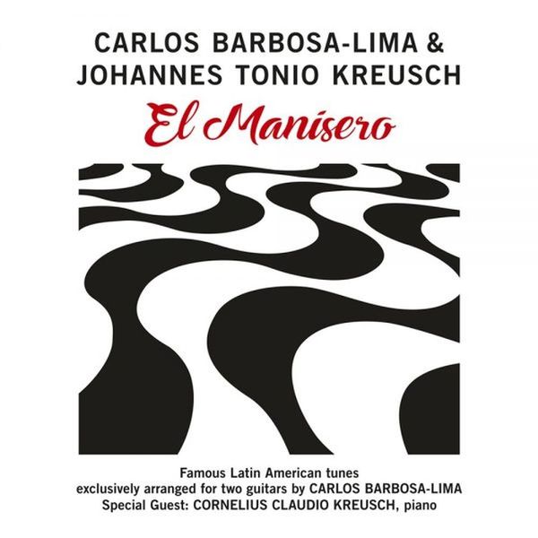 El Manisero - Carlos Barbosa-Lima,Johannes Tonio Kreusch, CD