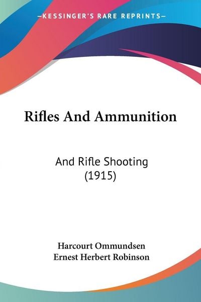 Produktbild: Rifles And Ammunition