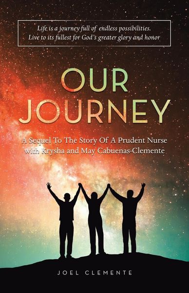 Produktbild: OUR JOURNEY A Sequel To The Story Of A Prudent Nurse with Krysha and May Cabuenas-Clemente