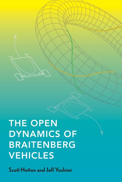 Produktbild: The Open Dynamics of Braitenberg Vehicles