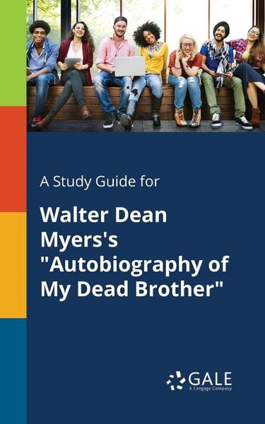 Produktbild: A Study Guide for Walter Dean Myers's "Autobiography of My Dead Brother"