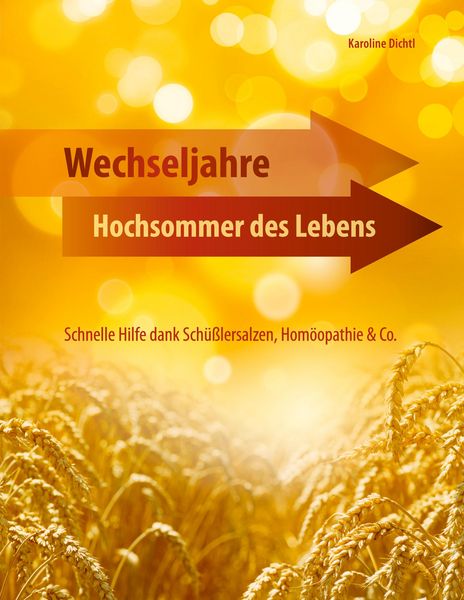 Produktbild: Wechseljahre - Hochsommer des Lebens
