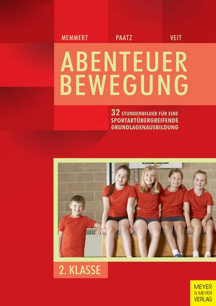 Produktbild: 32 Stundenbilder f&uuml;r eine sportart&uuml;bergreifende Grundlagenausbildung f&uuml;r die zweite Klasse