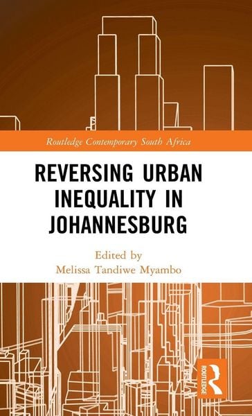 Produktbild: Reversing Urban Inequality in Johannesburg