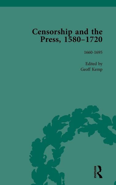 Produktbild: Censorship and the Press, 1580-1720, Volume 3
