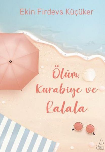 Produktbild: &Ouml;l&uuml;m, Kurabiye ve Lalala