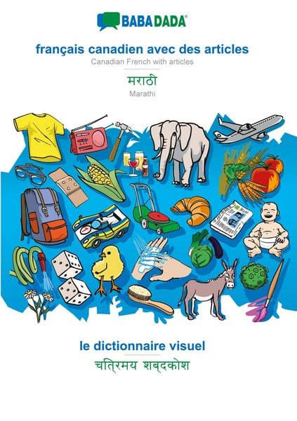 Produktbild: BABADADA black-and-white, fran&ccedil;ais canadien avec des articles - Marathi (in devanagari script), le dictionnaire visuel - visual dictionary (in devanagari script)