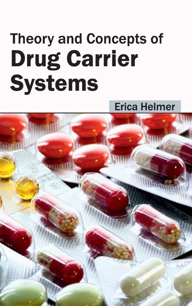 Produktbild: Theory and Concepts of Drug Carrier Systems