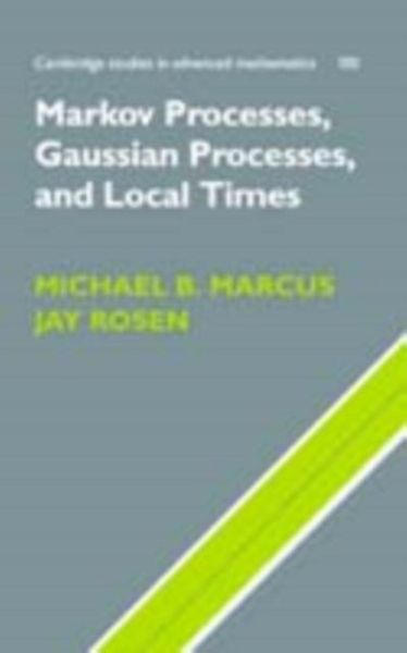 Produktbild: Markov Processes, Gaussian Processes, and Local Times