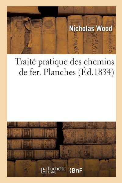 Produktbild: Trait&eacute; pratique des chemins de fer. Planches