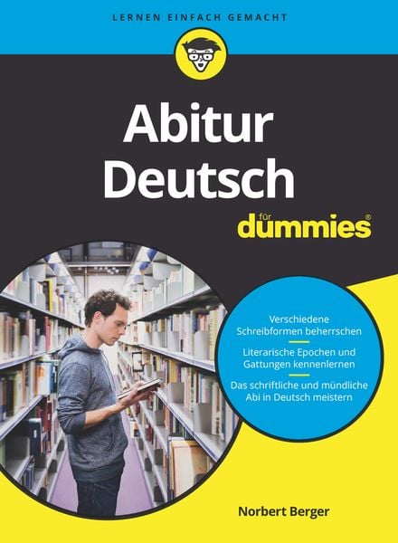 Abitur Deutsch für Dummies, Taschenbuch von Norbert Berger, Wiley-VCH, 978-3-527-71933-4