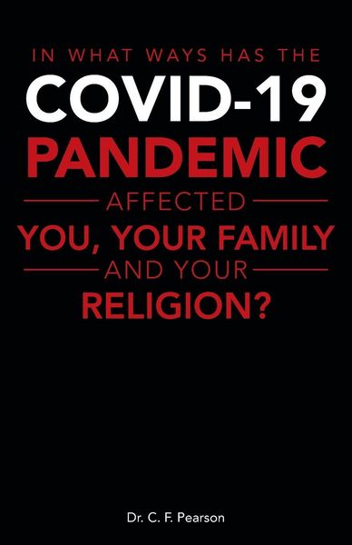 Produktbild: In What Ways Has the Covid-19 Pandemic Affected You, Your Family and Your Religion?