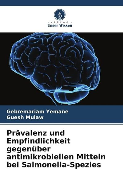 Produktbild: Pr&auml;valenz und Empfindlichkeit gegen&uuml;ber antimikrobiellen Mitteln bei Salmonella-Spezies
