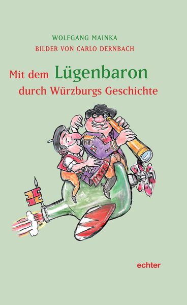Produktbild: Mit dem L&uuml;genbaron durch W&uuml;rzburgs Geschichte